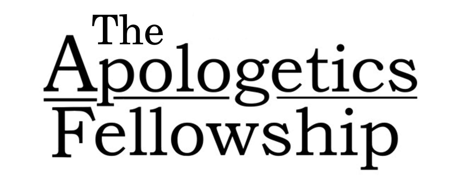 theapologeticsfellowshiphidef